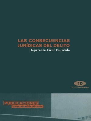 cover image of Las Consecuencias jurídicas del delito